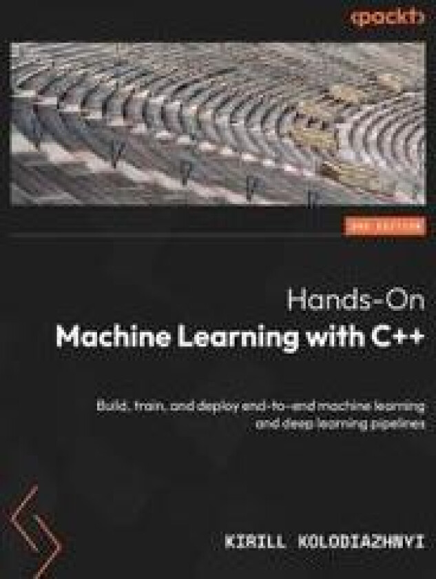 Hands-On Machine Learning with C++