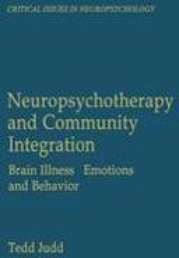 Neuropsychotherapy and Community Integration