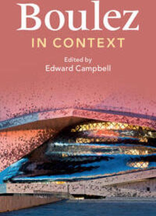 Boulez in Context