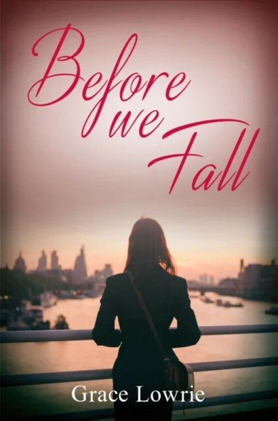 Before We Fall av Grace Lowrie
