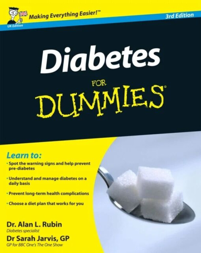 Diabetes For Dummies, UK Edition av Alan L. Rubin, Sarah Jarvis