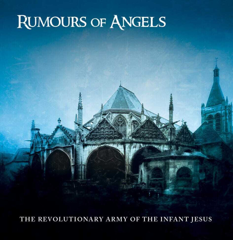 The Revolutionary Army Of The Infant Jesus Rumours Of Angels LP/Vinyl
