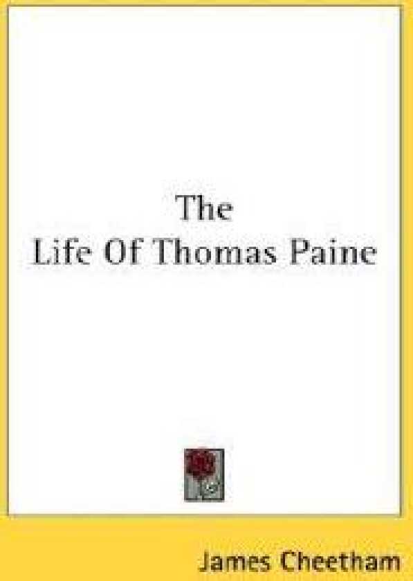 The Life Of Thomas Paine