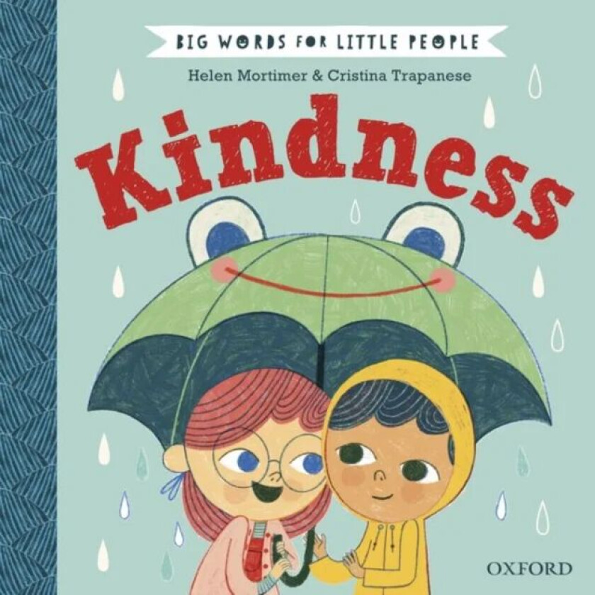Big Words for Little People: Kindness av Helen Mortimer