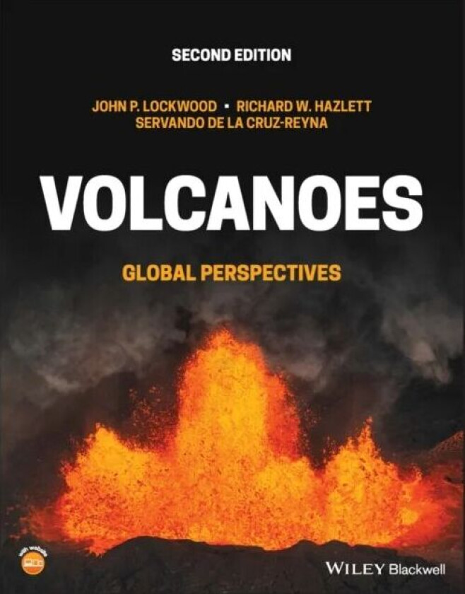 Volcanoes av John P. Lockwood, Richard W. Hazlett, Servando de la Cruz-Reyna