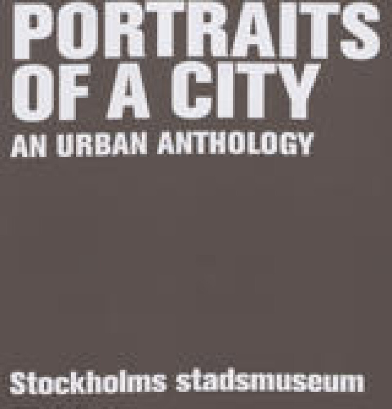 Portraits of a city : an urban anthology