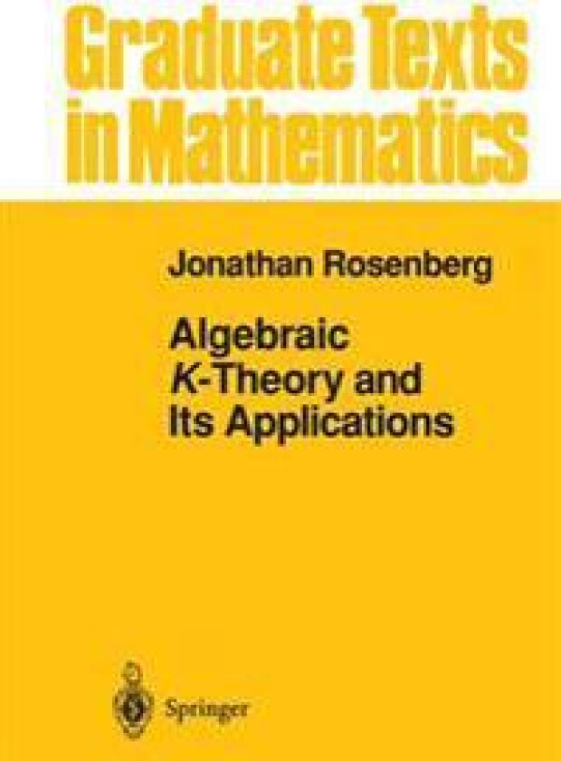 Algebraic K-Theory and Its Applications