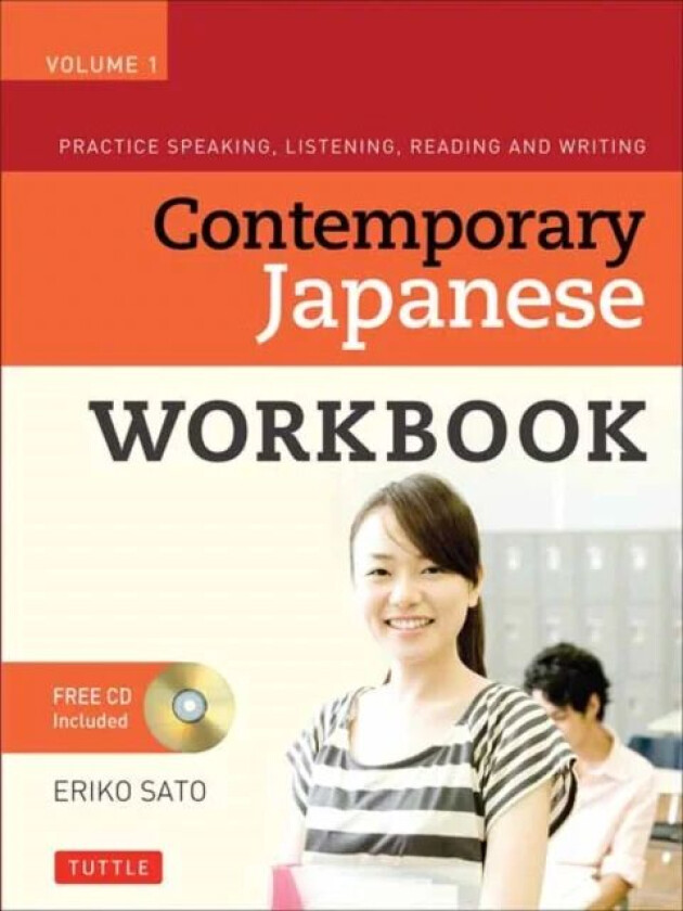 Contemporary Japanese Workbook Volume 1 av Eriko Sato