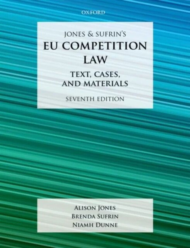 Jones & Sufrin's EU Competition Law av Alison (Professor of Law Professor of Law King's College London) Jones, Brenda (Emeritus Professo