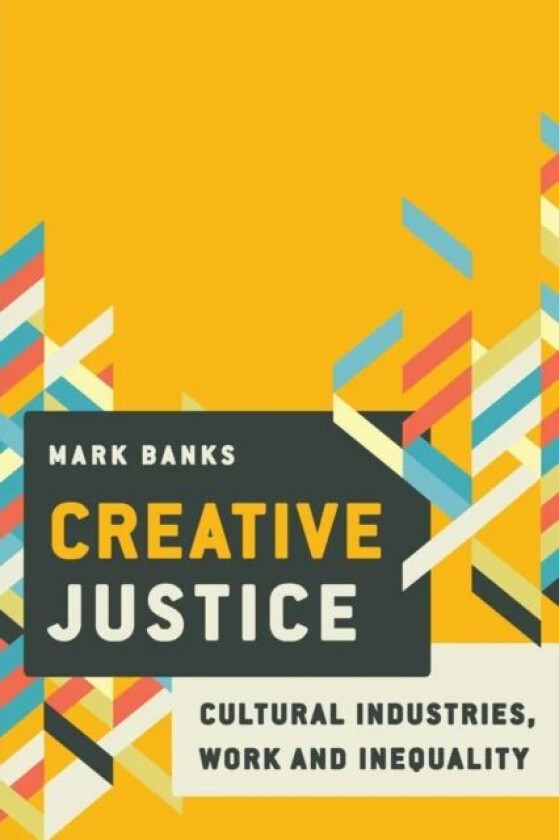 Creative Justice av Mark Banks