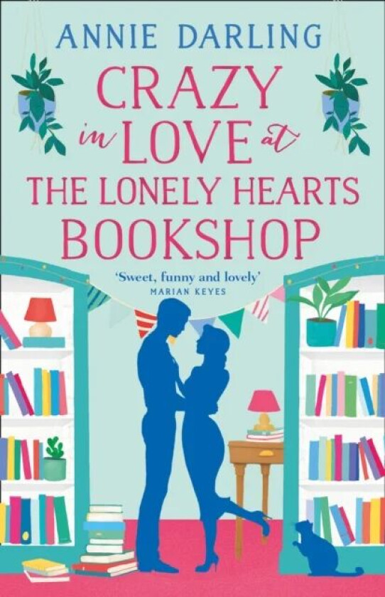 Crazy in Love at the Lonely Hearts Bookshop av Annie Darling