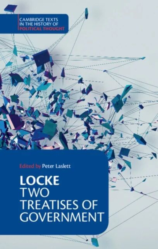 Locke: Two Treatises of Government Student edition av John Locke