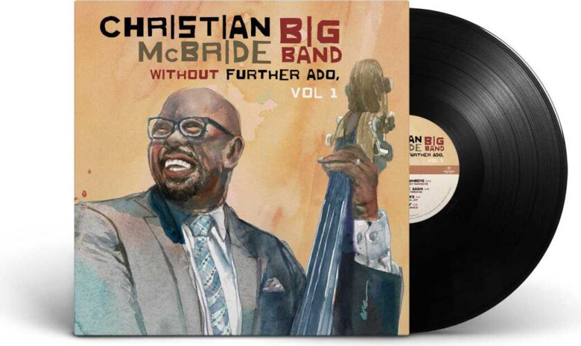 Christian McBride Without Further Ado, Vol 1 LP/Vinyl