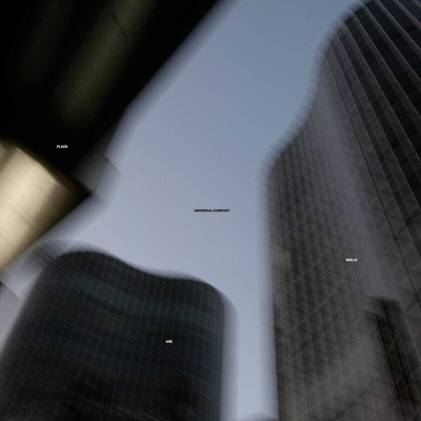 Universal Comfort Flags are Walls LP/Vinyl