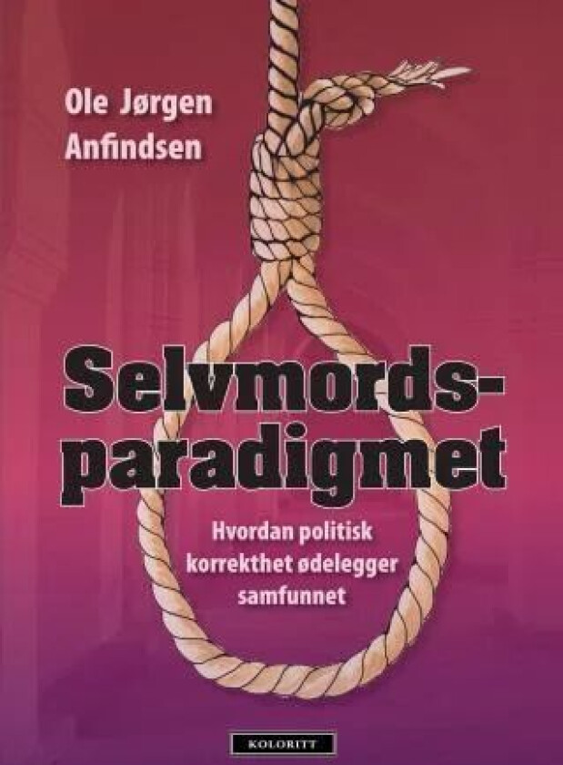 Selvmordsparadigmet av Ole Jørgen Anfindsen