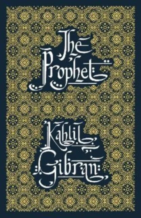 The Prophet av Kahlil Gibran