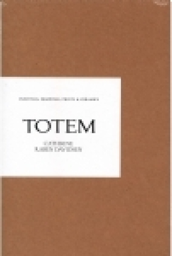 TOTEM | Cathrine Raben Davidsen | Språk: Dansk