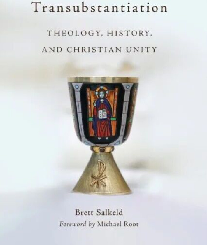 Transubstantiation av Brett Salkeld
