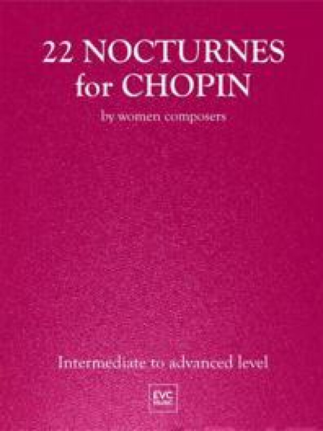 22 Nocturnes for Chopin