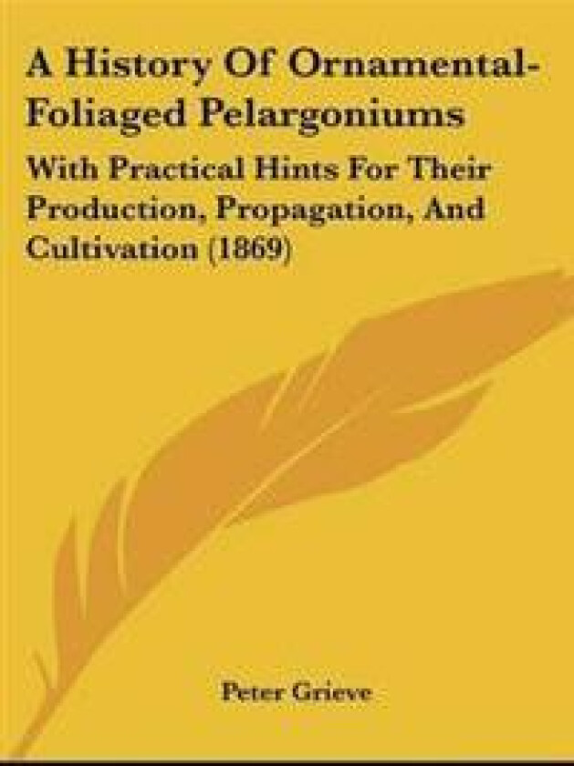 History Of Ornamental-Foliaged Pelargoniums