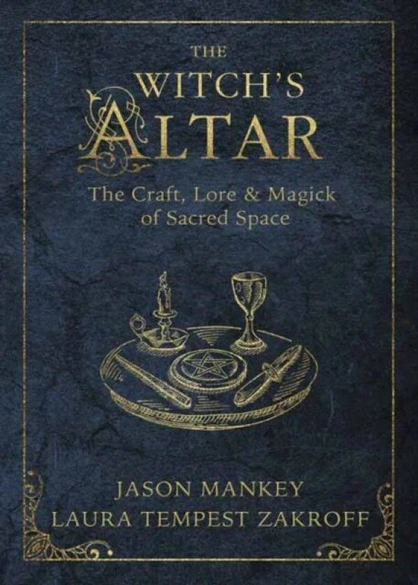 The Witch's Altar av Jason Mankey, Laura Tempest Zakroff