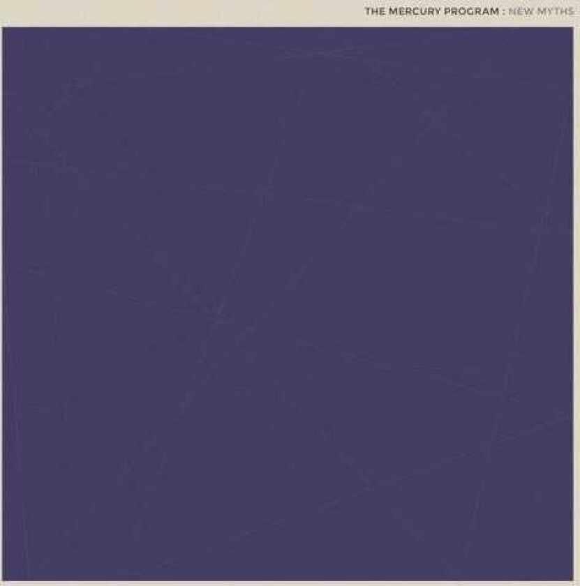 The Mercury Program New Myths LP/Vinyl