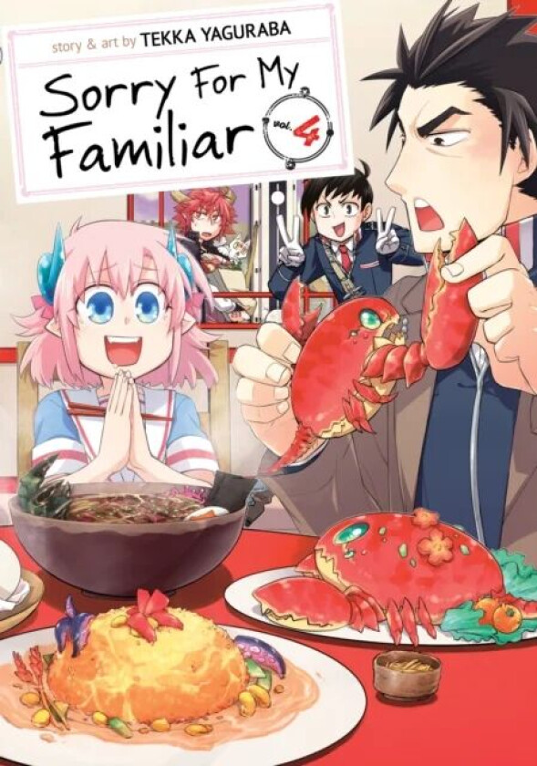 Sorry For My Familiar Vol. 4 av Tekka Yaguraba