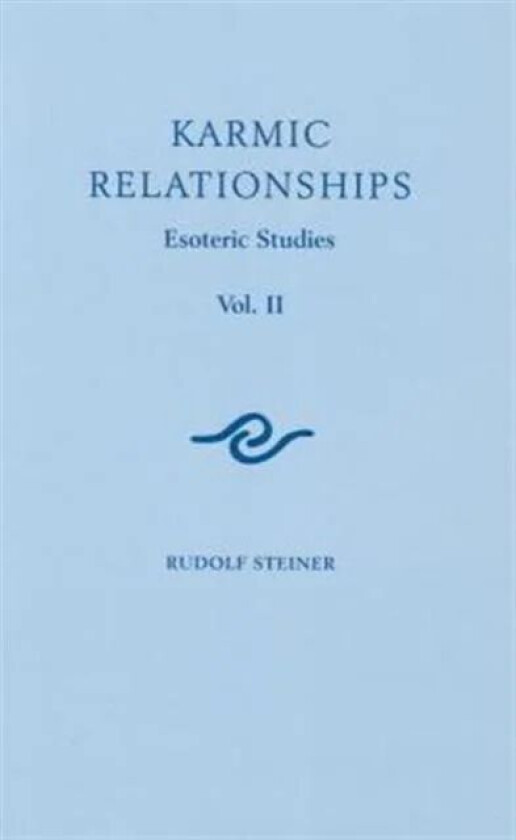 Karmic Relationships av Rudolf Steiner
