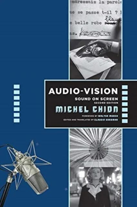 Audio-Vision: Sound on Screen av Michel Chion
