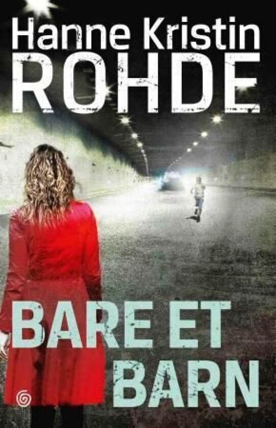 Bare et barn av Hanne Kristin Rohde