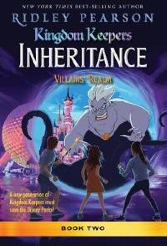 Kingdom Keepers: Inheritance: Villains' Realm