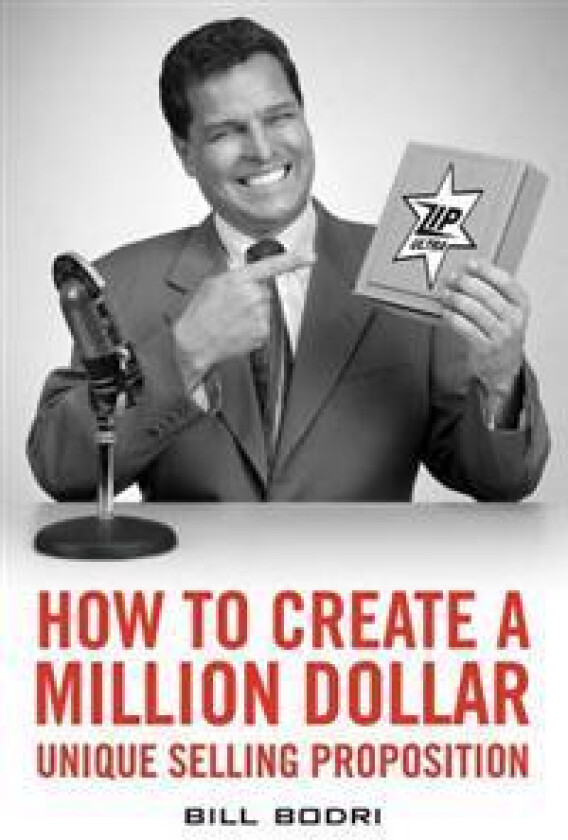 How to Create a Million Dollar Unique Selling Proposition