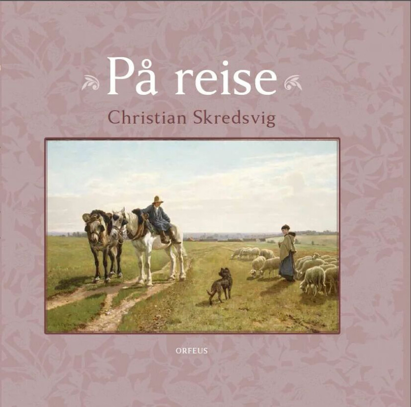 På reise av Anne Vira Figenschou, Kjersti Sundt Sissener