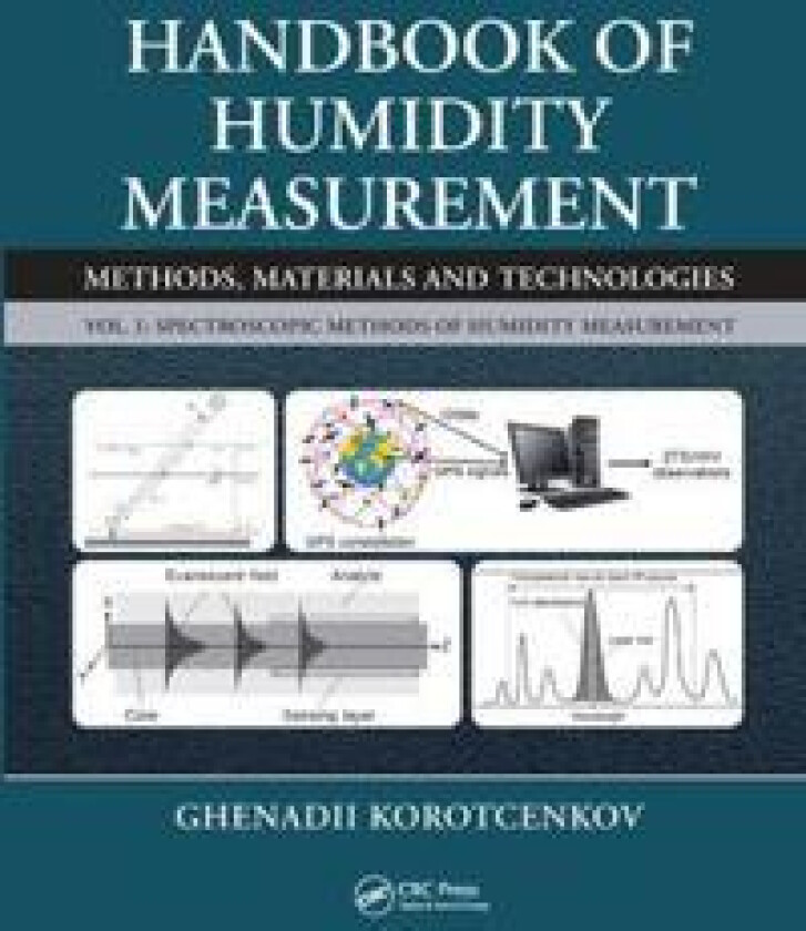 Handbook of Humidity Measurement, Volume 1