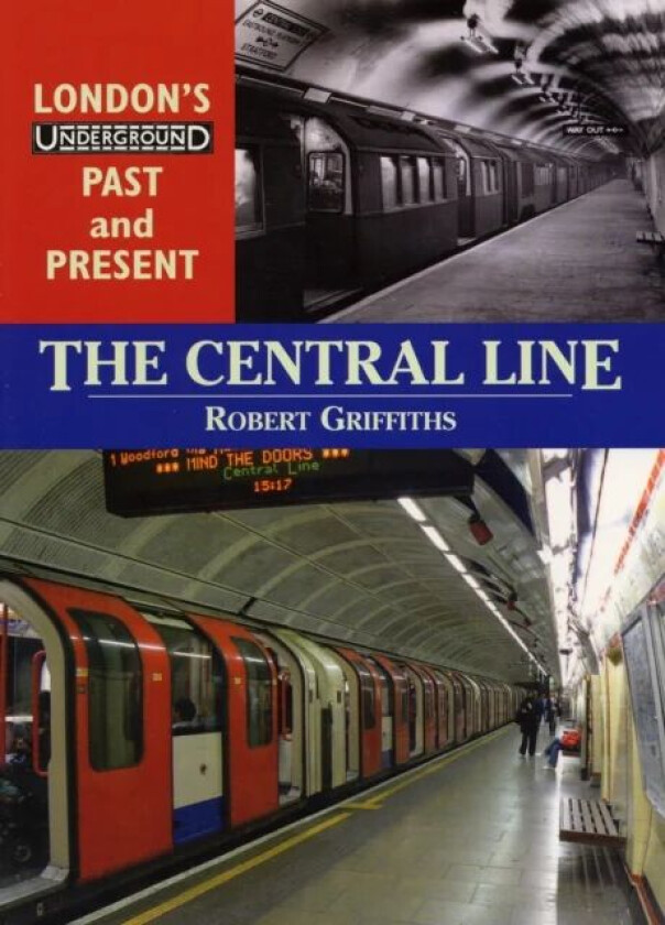 The Central Line av Robert Griffiths