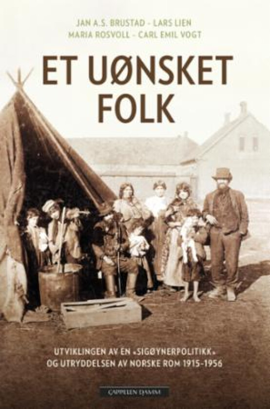 Et uønsket folk av Jan Alexander Svoboda Brustad, Lars Lien, Maria Rosvoll, Carl Emil Vogt