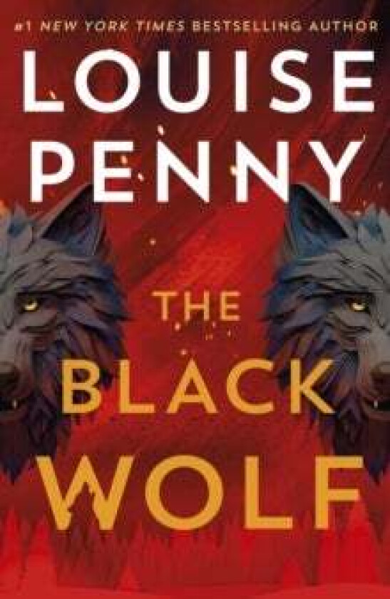The Black Wolf av Louise Penny