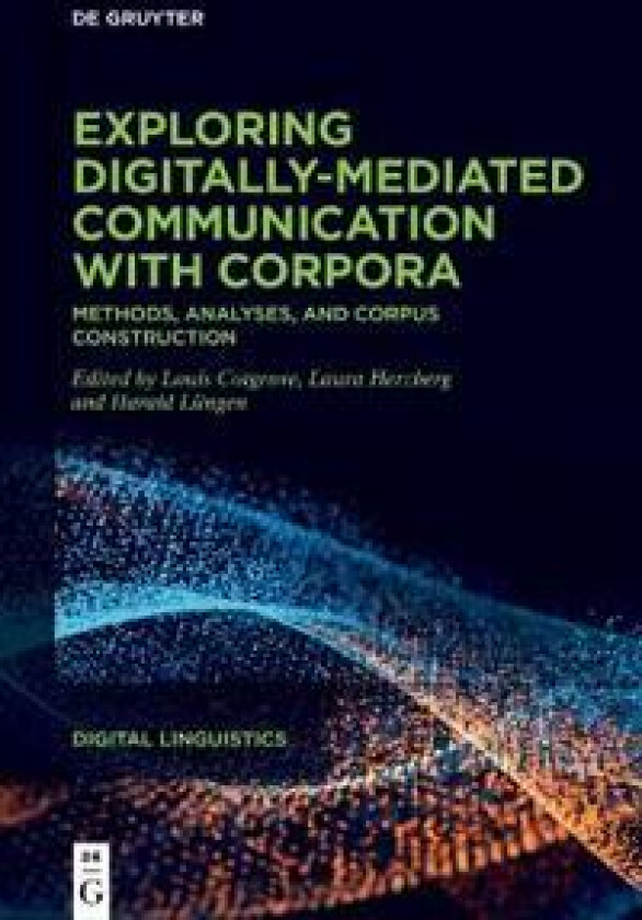 Exploring digitally-mediated communication with corpora