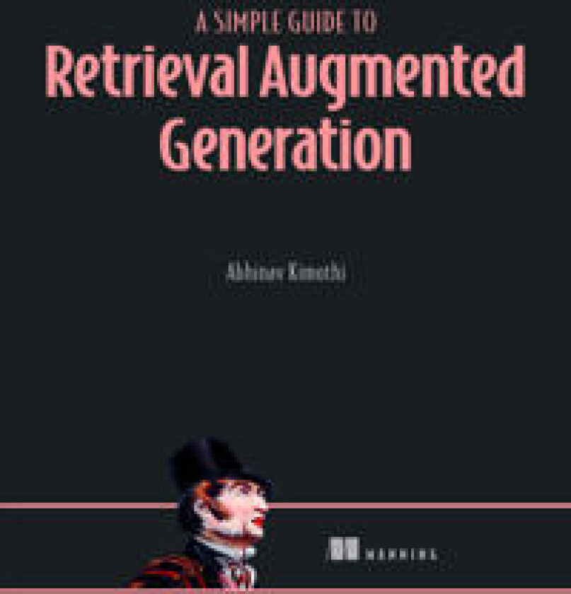 A Simple Guide to Retrieval Augmented Generation
