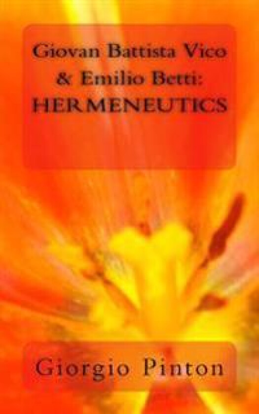 Giovan Battista Vico & Emilio Betti: Hermeneutics