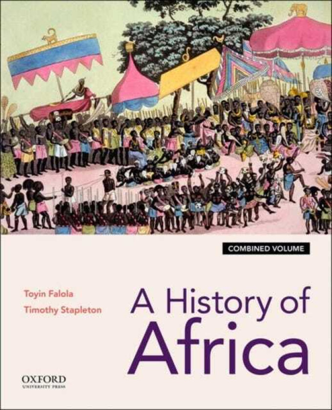A History of Africa Combined Edition
