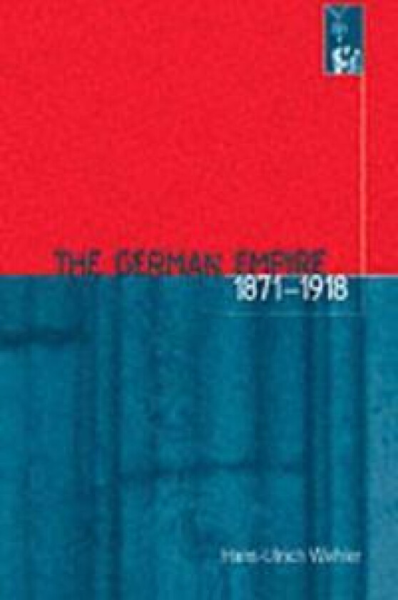 The German Empire, 1871-1918