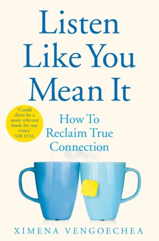 Listen Like You Mean It av Ximena Vengoechea