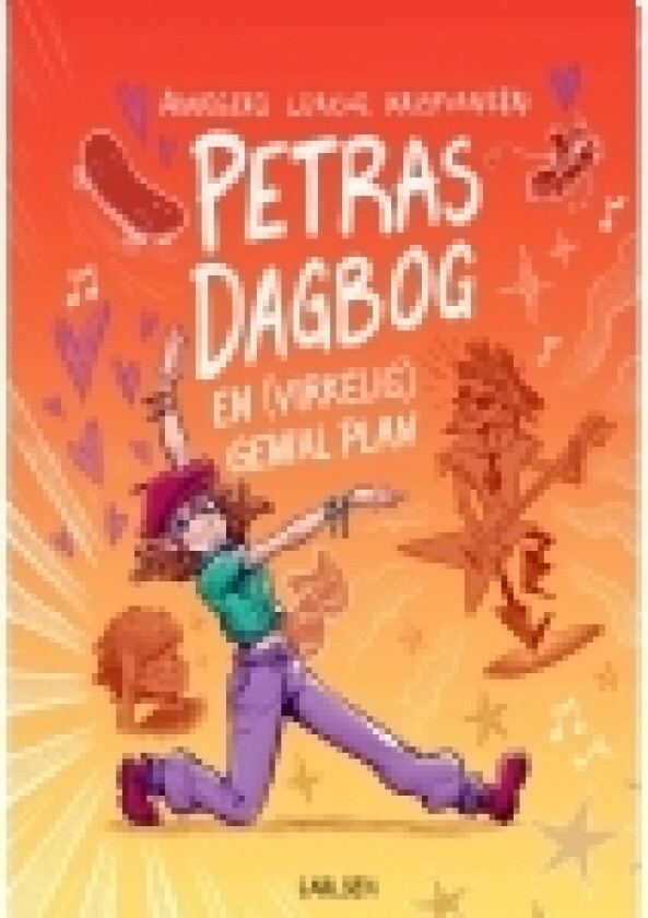 Petras dagbog - en (virkelig) genial plan | Annegerd Lerche Kristiansen | Språk: Dansk
