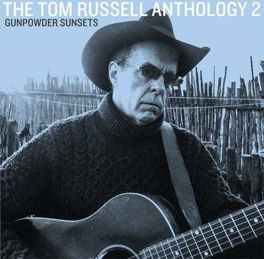 Tom Russell Anthology 2 Gunpowder Sunsets CD