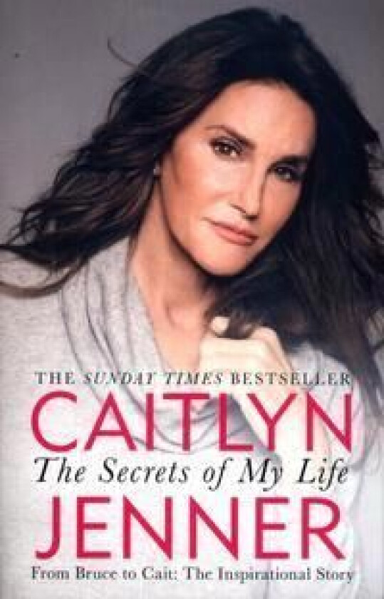 The Secrets of My Life av Caitlyn Jenner