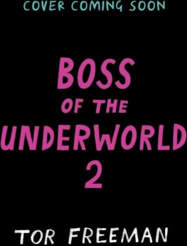 Boss of the Underworld: Book 2