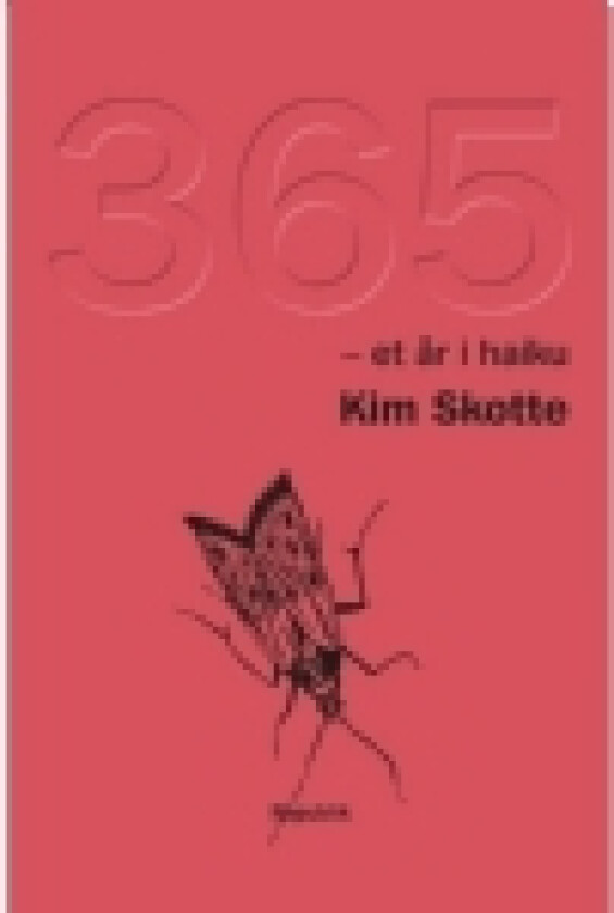 365 - et år i haiku | Kim Skotte | Språk: Dansk
