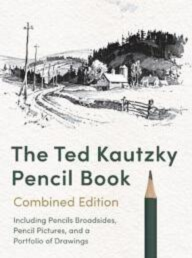The Ted Kautzky Pencil Book