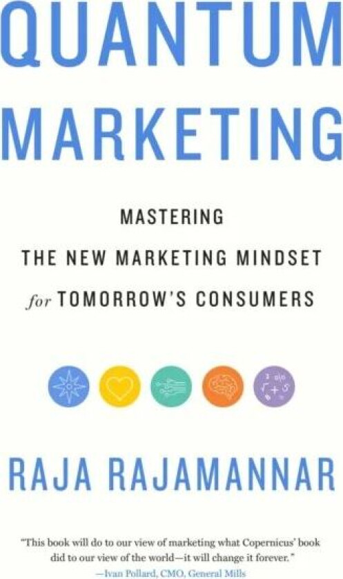 Quantum Marketing av Raja Rajamannar